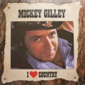 Mickey Gilley - I Love Country / CBS